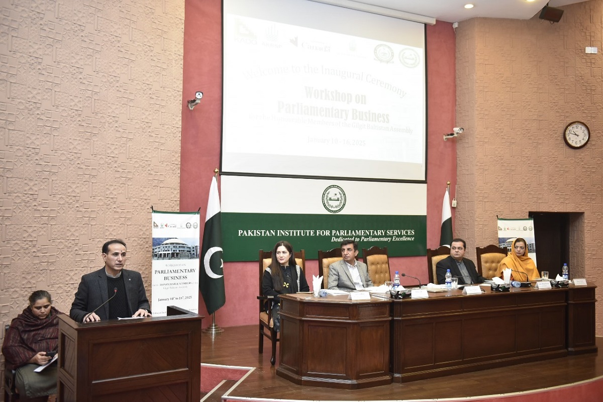 Gilgit Assembly Workshop on Parliamentary Business for Honourable Members of the Gilgit ...